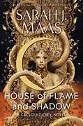 Kartonierter Einband House of Flame and Shadow von Sarah J Maas