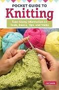 Couverture cartonnée Pocket Guide to Knitting de Jen Lucas