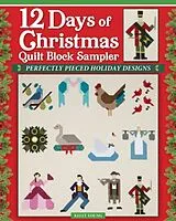 Kartonierter Einband 12 Days of Christmas Quilt Block Sampler von Young Kelly