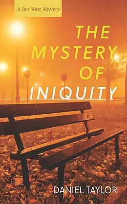 E-Book (epub) The Mystery of Iniquity von Daniel Taylor