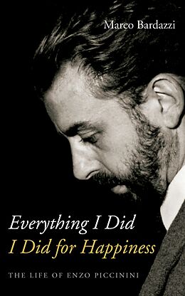 eBook (epub) Everything I Did I Did for Happiness de Marco Bardazzi