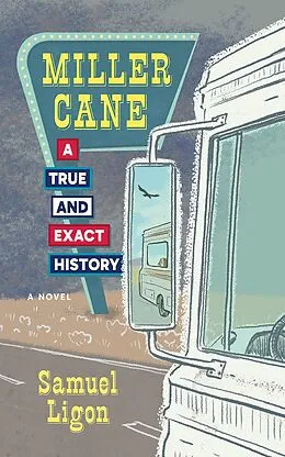 ePUB Miller Cane: A True & Exact History von Ligon Samuel