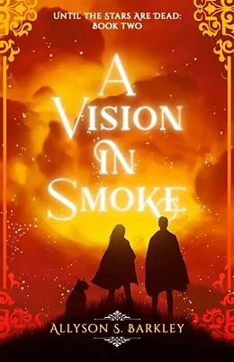 E-Book (epub) A Vision in Smoke von Allyson Barkley