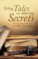 eBook (epub) Telling Tales and Sharing Secrets de Jackie Collins, Diana Kinared, Sally Showalter