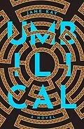 E-Book (epub) Umbilical von Jane Kay