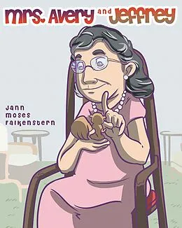 E-Book (epub) Mrs. Avery and Jeffrey von Jann Moses Falkenstern