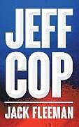Fester Einband Jeff Cop von Jack Fleeman