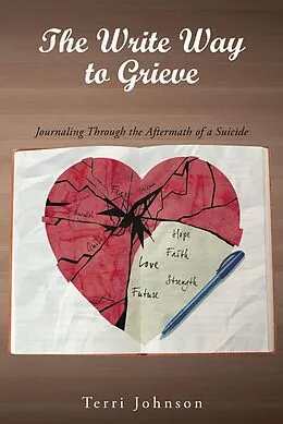 E-Book (epub) The Write Way to Grieve von Terri Johnson