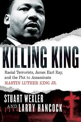 E-Book (epub) Killing King von Stuart Wexler, Larry Hancock