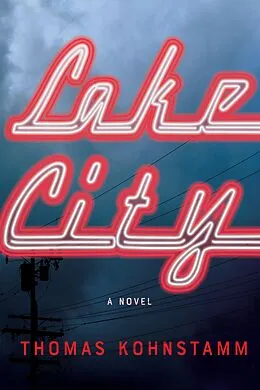 E-Book (epub) Lake City von Thomas Kohnstamm