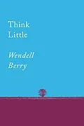 E-Book (epub) Think Little von Wendell Berry
