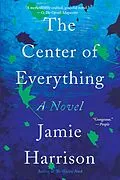 E-Book (epub) The Center of Everything von Jamie Harrison