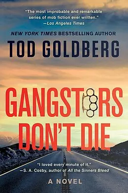 E-Book (epub) Gangsters Don't Die von Tod Goldberg