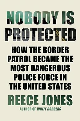 Livre Relié Nobody Is Protected de Reece Jones