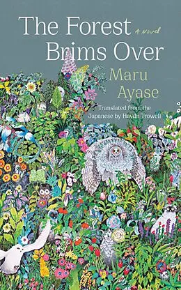 E-Book (epub) The Forest Brims Over von Maru Ayase