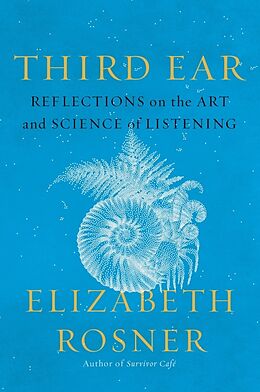 Livre Relié Third Ear de Elizabeth Rosner