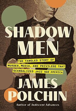 Livre Relié Shadow Men de James Polchin