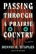 E-Book (epub) Passing Through a Prairie Country von Dennis E. Staples