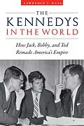 E-Book (pdf) Kennedys in the World von Lawrence J. Haas