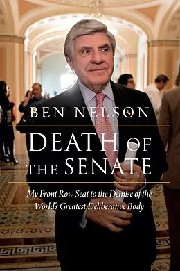 E-Book (pdf) Death of the Senate von Ben Nelson