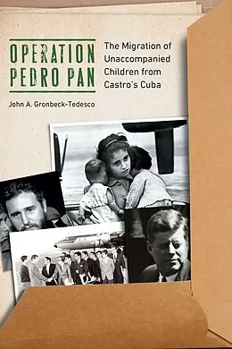E-Book (pdf) Operation Pedro Pan von John A. Gronbeck-Tedesco