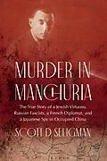 E-Book (pdf) Murder in Manchuria von Scott D. Seligman