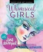 Couverture cartonnée Whimsical Girls de Jane Davenport