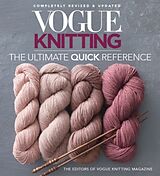 Couverture cartonnée Vogue(r) Knitting the Ultimate Quick Reference de Vogue Knitting Magazine