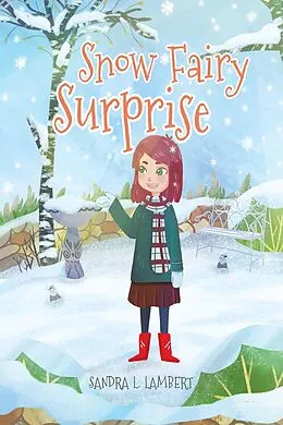 E-Book (epub) Snow Fairy Surprise von Sandra L L. Lambert