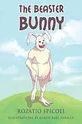 E-Book (epub) The Beaster Bunny von Rozatio Spicoli