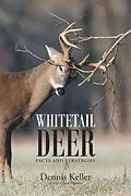 E-Book (epub) Whitetail Deer Facts and Strategies von Dennis Keller