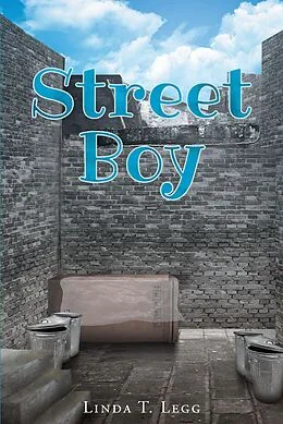 E-Book (epub) Street Boy von Linda T. Legg