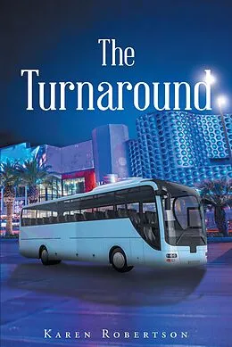 E-Book (epub) The Turnaround von Karen Robertson