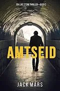E-Book (epub) Amtseid (Ein Luke Stone Thriller-Buch 2) von Jack Mars