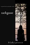 E-Book (epub) Sackgasse (Ein spannender Chloe Fine Psycho-Thriller - Buch 3) von Blake Pierce