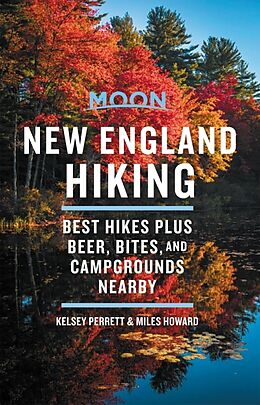 Kartonierter Einband Moon New England Hiking (First Edition) von Kelsey Perrett, Miles Howard