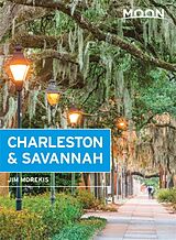 Livre de poche Moon Charleston & Savannah (Ninth Edition) de Jim Morekis