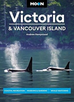 Couverture cartonnée Moon Victoria & Vancouver Island (Third Edition) de Andrew Hempstead