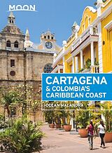 Broché Moon Cartagena & Colombia''s Caribbean Coast (Second Edition) de Ocean Malandra