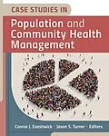 E-Book (pdf) Case Studies in Population and Community Health Management von Connie J. Evashwick