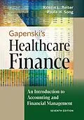 E-Book (epub) Gapenski's Healthcare Finance: An Introduction to Accounting and Financial Management, Seventh Edition von Kristin L. Reiter