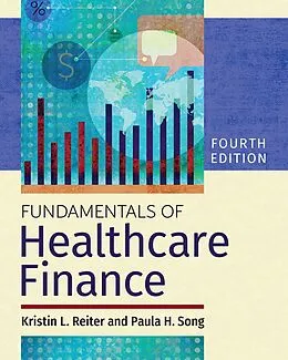 E-Book (pdf) Fundamentals of Healthcare Finance, Fourth Edition von Paula H. Song, Kristin L. Reiter
