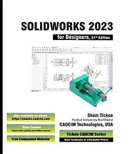 E-Book (epub) SOLIDWORKS 2023 for Designers, 21st Edition von Sham Tickoo Cadcim Technologies