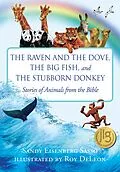 E-Book (epub) The Raven and the Dove, The Big Fish, and The Stubborn Donkey von Sandy Eisenberg Sasso
