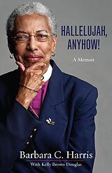 eBook (epub) Hallelujah, Anyhow! de Barbara C. Harris