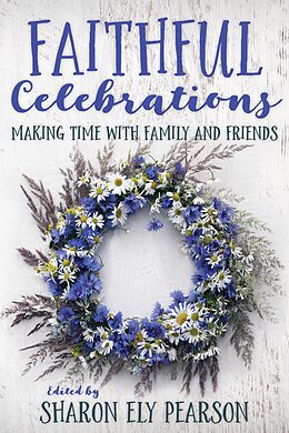 eBook (epub) Faithful Celebrations de 