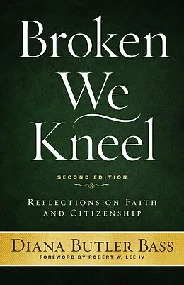 E-Book (epub) Broken We Kneel von Diana Butler Bass