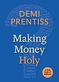 E-Book (epub) Making Money Holy von Demi Prentiss
