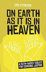 eBook (epub) On Earth as It Is in Heaven de Eric Atcheson