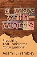 E-Book (epub) A Way with Words von Adam T. Trambley